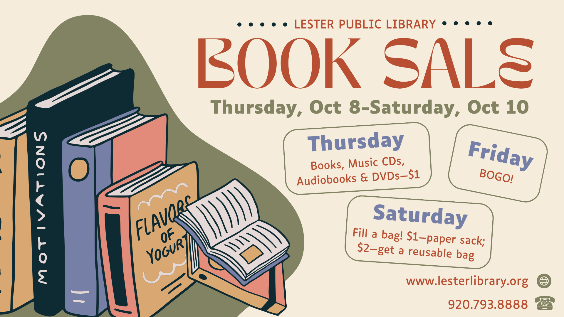 Photo of an ad for the Used Book Sale, Oct 8-10. Sale held during regular library hours by the fireplace. Thursday: Books & music CDs—$1; audiobooks & DVDs $1; Friday: BOGO!; Saturday: Fill a bag! $1—paper sack; $2—get a reusable bag to fill with all that fits.